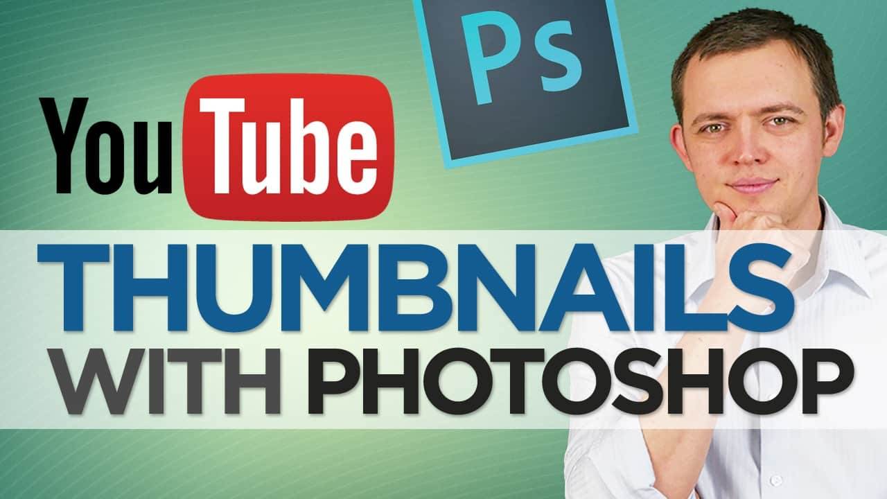 Make a Custom YouTube Thumbnail in Photoshop CC - BackstageIncome